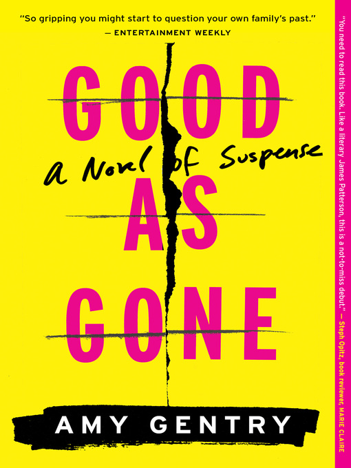 Title details for Good As Gone by Amy Gentry - Wait list